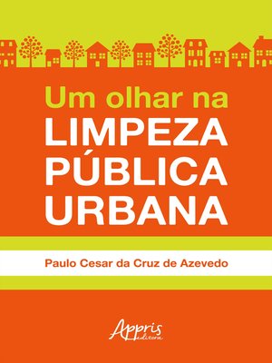 cover image of Um Olhar na Limpeza Pública Urbana